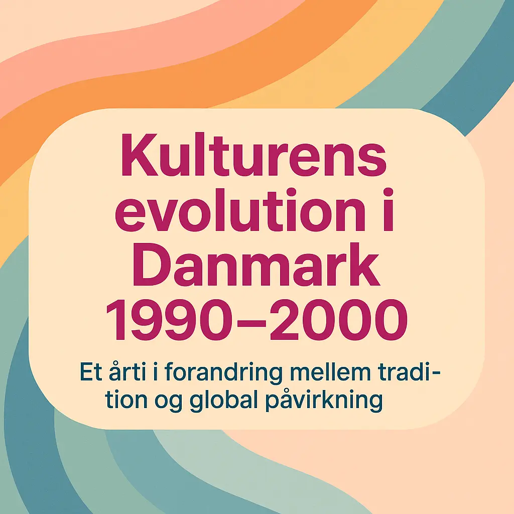 kulturens evolution i danmark 1990-2000